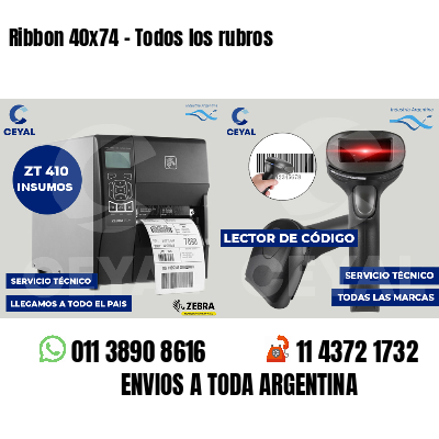 Ribbon 40x74 - Todos los rubros