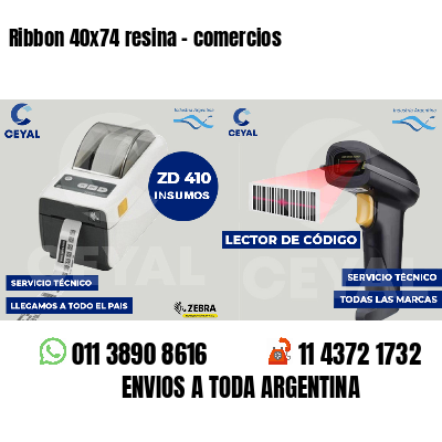 Ribbon 40x74 resina - comercios
