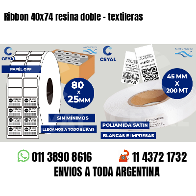 Ribbon 40x74 resina doble - textileras