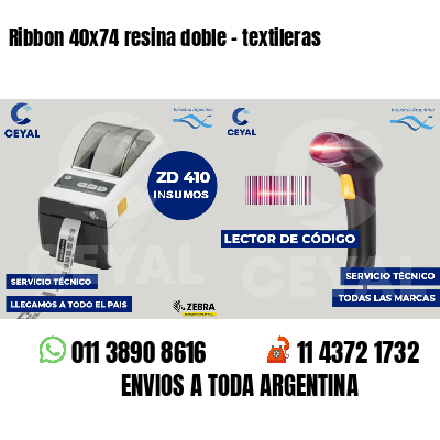 Ribbon 40x74 resina doble - textileras