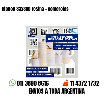 Ribbon 83x300 resina - comercios