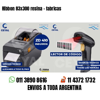 Ribbon 83x300 resina - fabricas