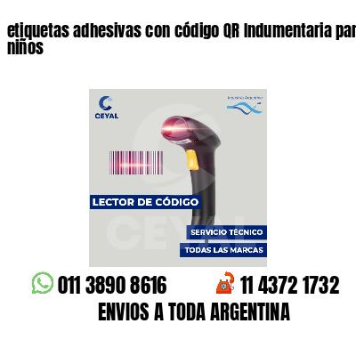 etiquetas adhesivas con código QR Indumentaria para niños