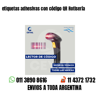 etiquetas adhesivas con código QR Rotisería