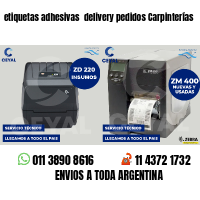 etiquetas adhesivas  delivery pedidos Carpinterías