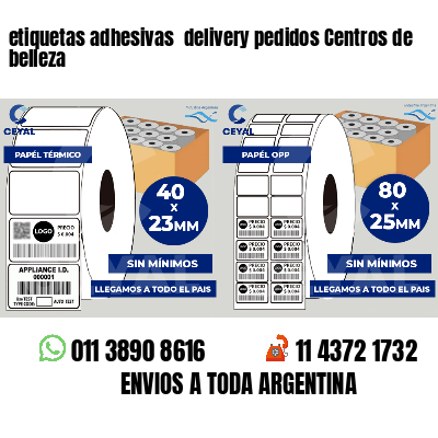 etiquetas adhesivas  delivery pedidos Centros de belleza