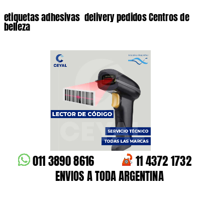 etiquetas adhesivas  delivery pedidos Centros de belleza
