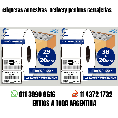 etiquetas adhesivas delivery pedidos Cerrajerías