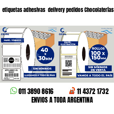 etiquetas adhesivas  delivery pedidos Chocolaterías