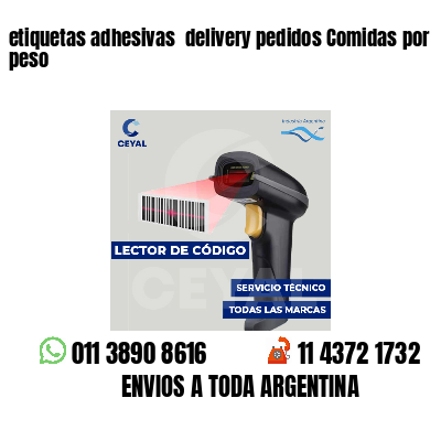 etiquetas adhesivas delivery pedidos Comidas por peso