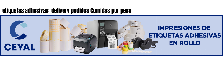 etiquetas adhesivas delivery pedidos Comidas por peso