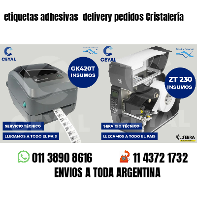 etiquetas adhesivas  delivery pedidos Cristalería