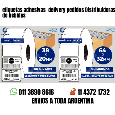 etiquetas adhesivas  delivery pedidos Distribuidoras de bebidas