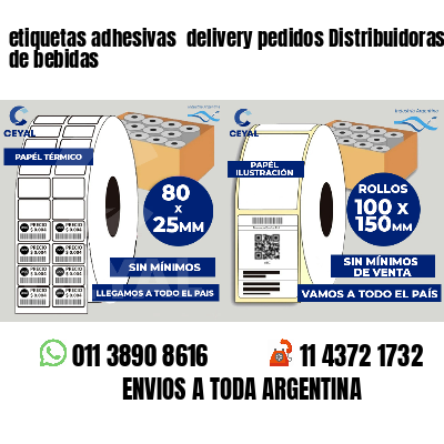 etiquetas adhesivas  delivery pedidos Distribuidoras de bebidas