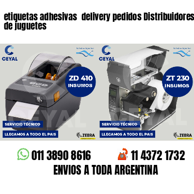 etiquetas adhesivas  delivery pedidos Distribuidores de juguetes