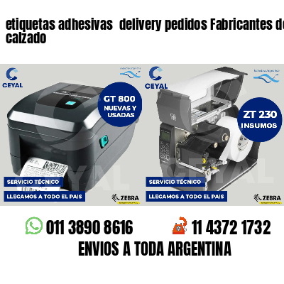 etiquetas adhesivas  delivery pedidos Fabricantes de calzado