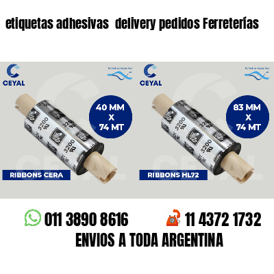 etiquetas adhesivas delivery pedidos Ferreterías