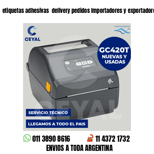 etiquetas adhesivas  delivery pedidos Importadores y exportadores