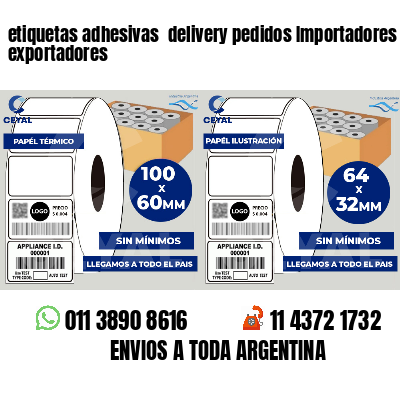 etiquetas adhesivas  delivery pedidos Importadores y exportadores