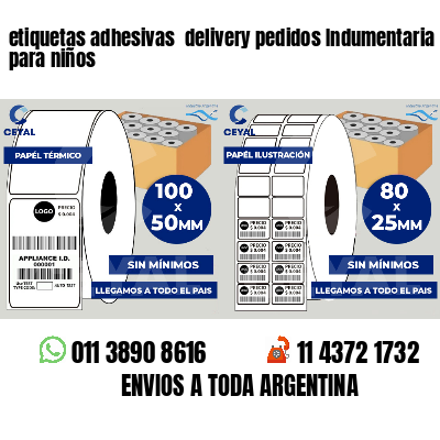 etiquetas adhesivas  delivery pedidos Indumentaria para niños