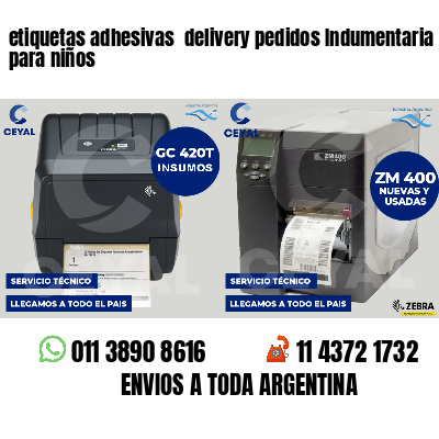 etiquetas adhesivas  delivery pedidos Indumentaria para niños