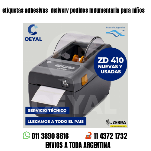 etiquetas adhesivas  delivery pedidos Indumentaria para niños