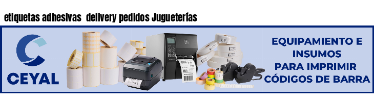 etiquetas adhesivas  delivery pedidos Jugueterías