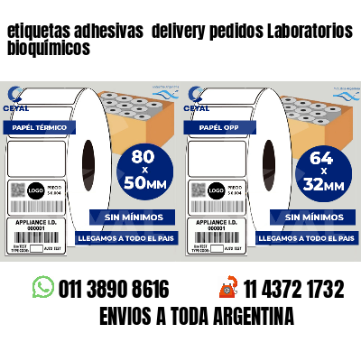 etiquetas adhesivas  delivery pedidos Laboratorios bioquímicos