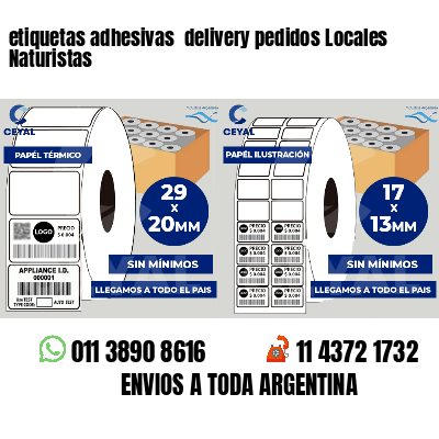 etiquetas adhesivas  delivery pedidos Locales Naturistas