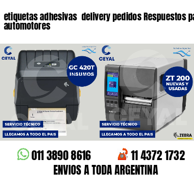 etiquetas adhesivas  delivery pedidos Respuestos para automotores