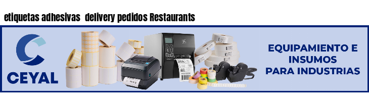 etiquetas adhesivas  delivery pedidos Restaurants