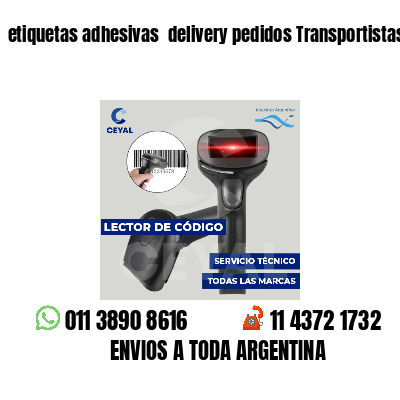 etiquetas adhesivas delivery pedidos Transportistas