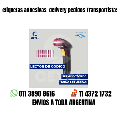 etiquetas adhesivas  delivery pedidos Transportistas
