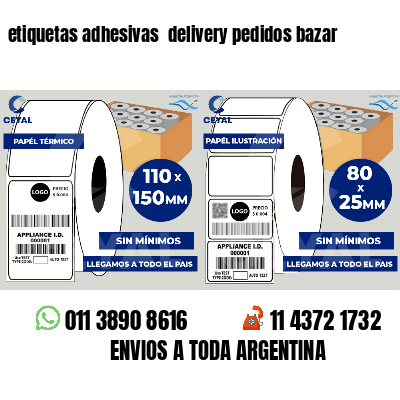 etiquetas adhesivas  delivery pedidos bazar