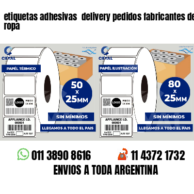 etiquetas adhesivas  delivery pedidos fabricantes de ropa
