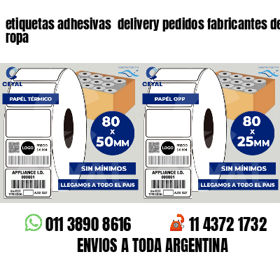 etiquetas adhesivas  delivery pedidos fabricantes de ropa