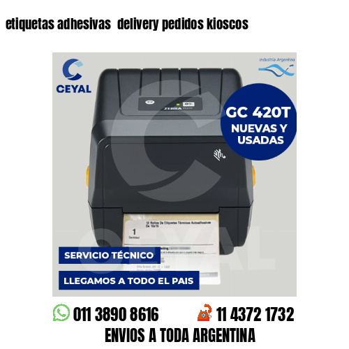 etiquetas adhesivas  delivery pedidos kioscos