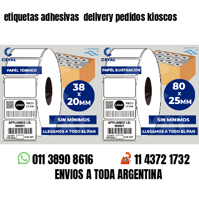 etiquetas adhesivas  delivery pedidos kioscos