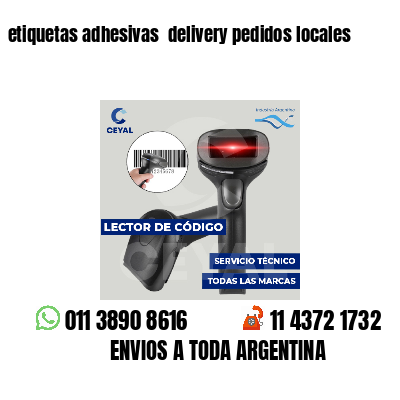 etiquetas adhesivas  delivery pedidos locales