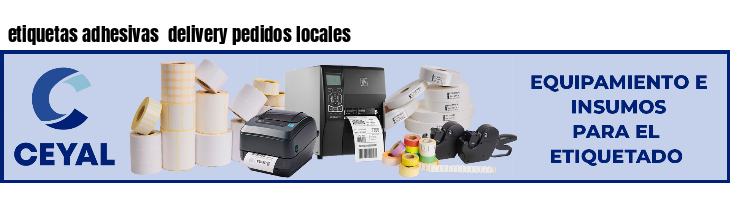 etiquetas adhesivas  delivery pedidos locales