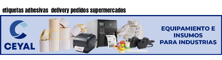 etiquetas adhesivas delivery pedidos supermercados
