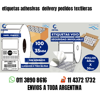 etiquetas adhesivas  delivery pedidos textileras