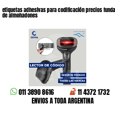 etiquetas adhesivas para codificación precios fundas de almohadones