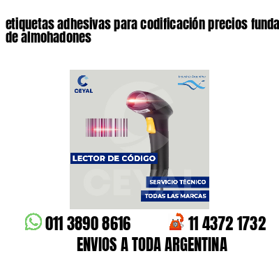 etiquetas adhesivas para codificación precios fundas de almohadones