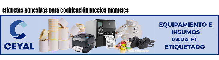 etiquetas adhesivas para codificación precios manteles
