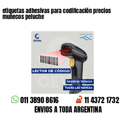 etiquetas adhesivas para codificación precios muñecos peluche