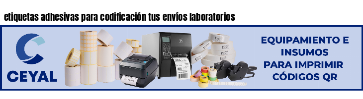 etiquetas adhesivas para codificación tus envíos laboratorios