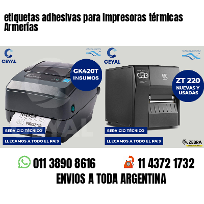 etiquetas adhesivas para impresoras térmicas Armerías