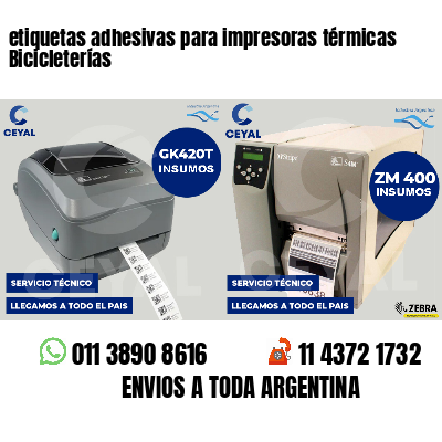 etiquetas adhesivas para impresoras térmicas Bicicleterías