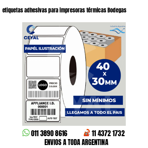 etiquetas adhesivas para impresoras térmicas Bodegas